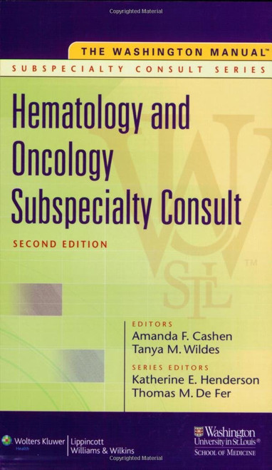 The Washington Manual Hematology and Oncology Subspecialty Consult