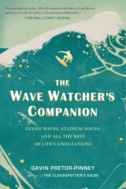 The Wave Watcher's Companion: Ocean Waves