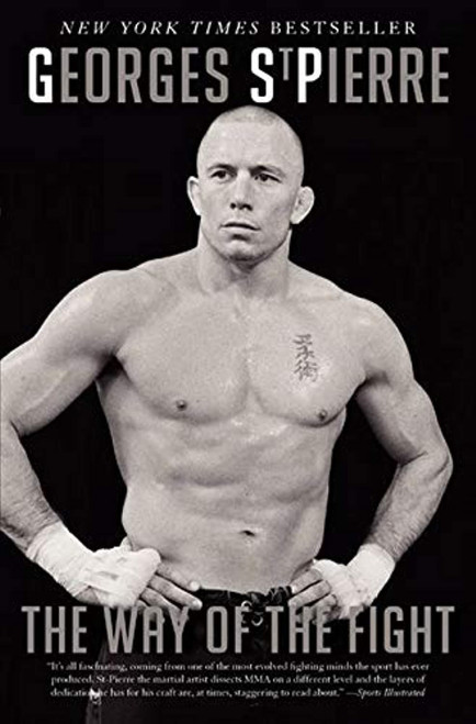 The Way of the Fight: A New York Times Bestselling Inspirational Memoir