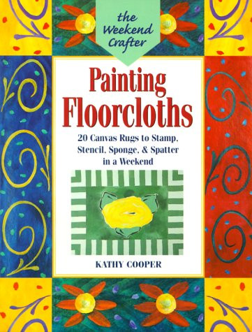 The Weekend Crafter: Painting Floorcloths: 20 Canvas Rugs to Stamp
