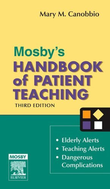 Mosby's Handbook Of Patient Teaching