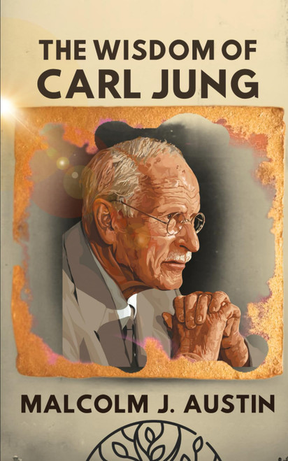 The Wisdom Of Carl Jung: Decoding Archetypes
