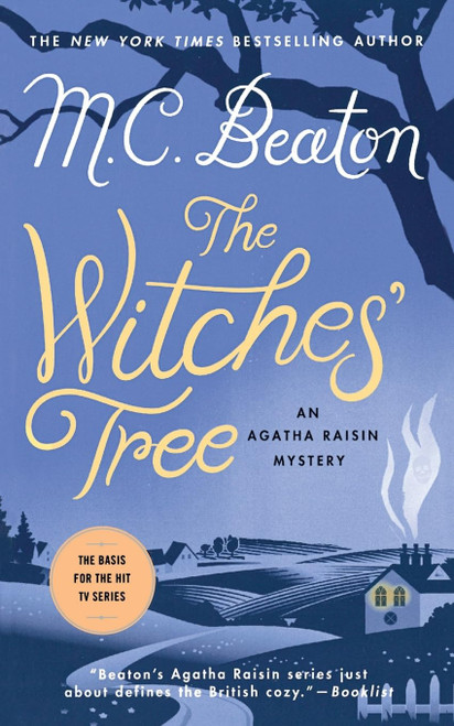 The Witches' Tree: An Agatha Raisin Mystery