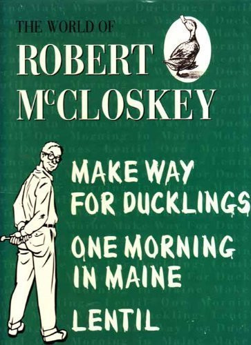 The World of Robert McCloskey;Make way for ducklings