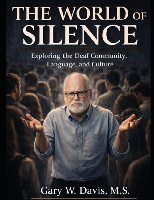 The World of Silence: Exploring the Deaf Community