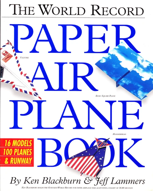 The World Record Paper Airplane Book
