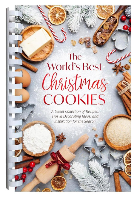 The World's Best Christmas Cookies: A Sweet Collection of Recipes