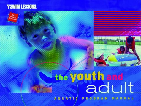 The Youth and Adult Aquatic Program Manual