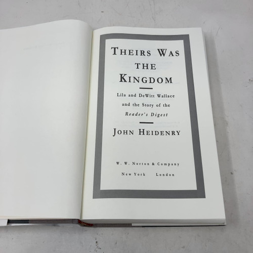 Theirs Was the Kingdom: Lila and Dewitt Wallace and the Story of the