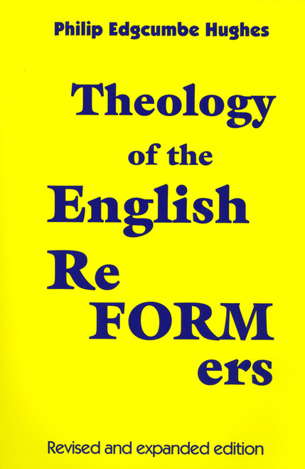 Theology of the English Reformers