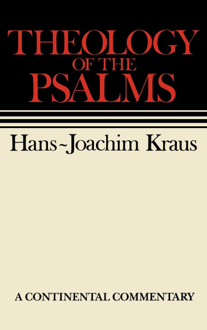 Theology of the Psalms: Continental Commentaries