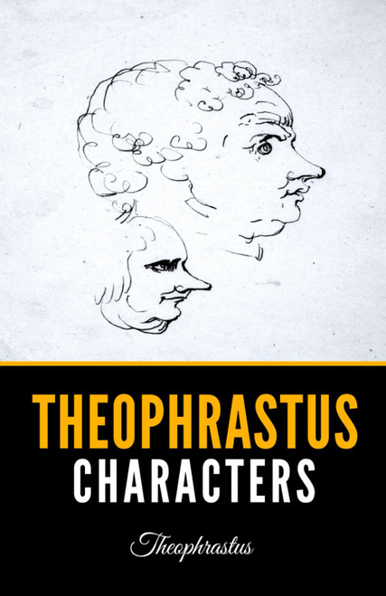 Theophrastus: Characters