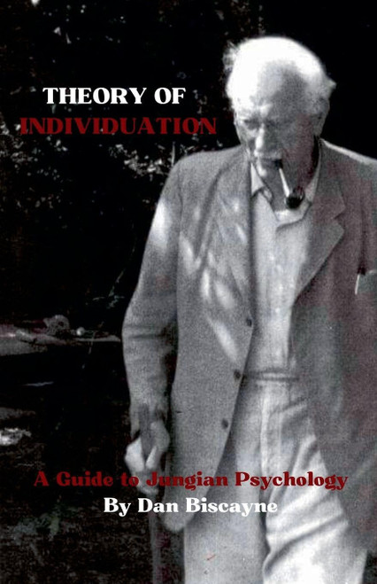 Theory of Individuation: A Guide to Jungian Psychology