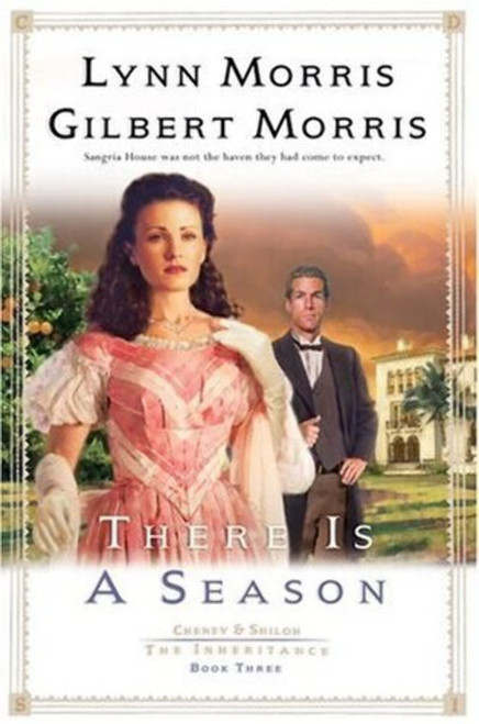 There is a Season (Cheney & Shiloh: The Inheritance #3)