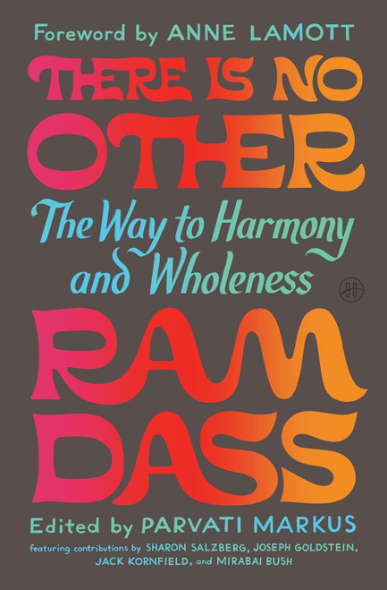 There Is No Other: The Way to Harmony and Wholeness – The Final Teachings from Beloved