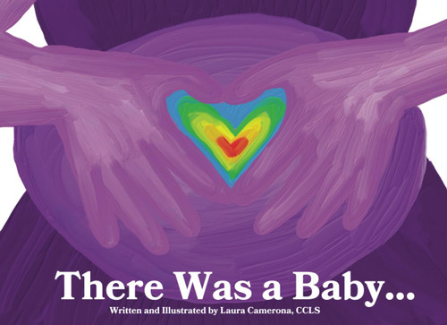 There was a Baby: A Book for Siblings After a Miscarriage