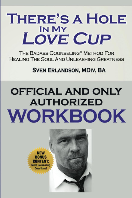 There's a Hole in My Love Cup Official Workbook