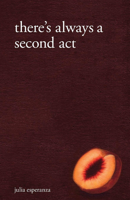 There's Always A Second Act