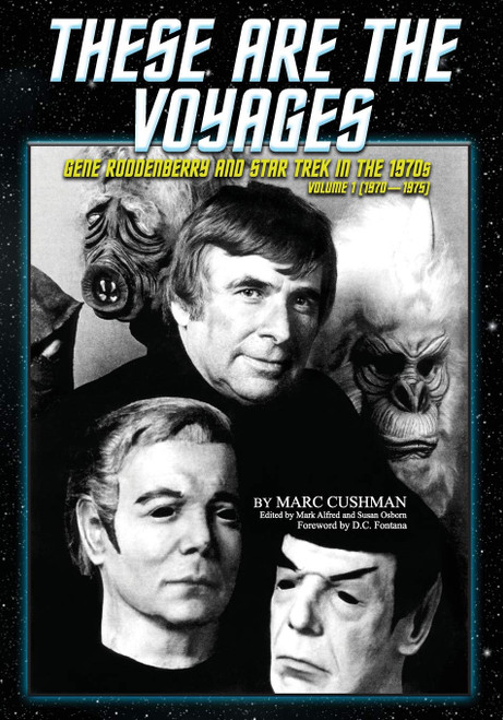 These Are the Voyages: Gene Roddenberry and Star Trek in the 1970s