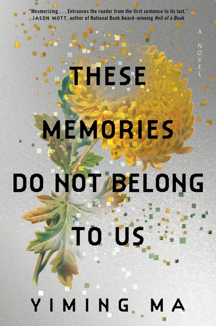 These Memories Do Not Belong to Us: A Constellation Novel – A Prescient Dystopian Debut