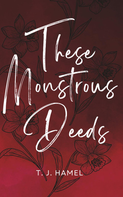 These Monstrous Deeds