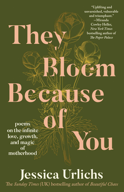 They Bloom Because of You: Poems on the Infinite Love