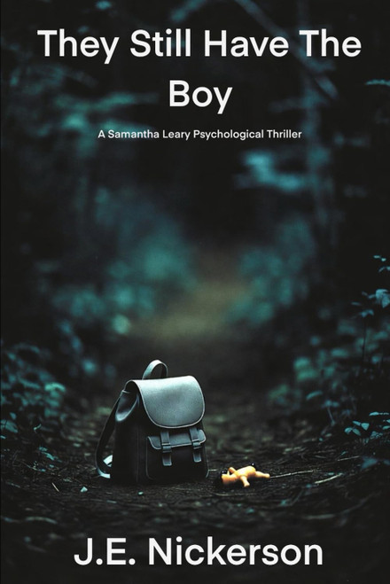 They Still Have the Boy A Samantha Leary Short Story