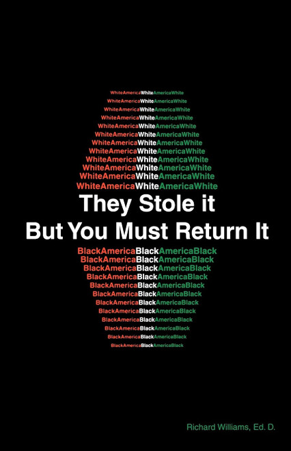 They Stole It but You Must Return It