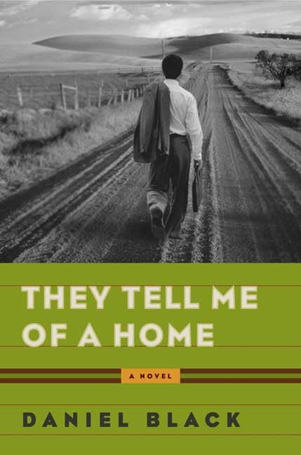 They Tell Me of a Home: A Novel (Tommy Lee Tyson)