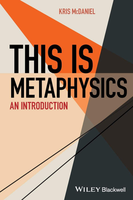 This Is Metaphysics: An Introduction