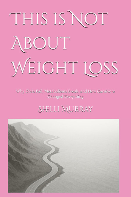 This is Not About Weight Loss: Why Diets Fail
