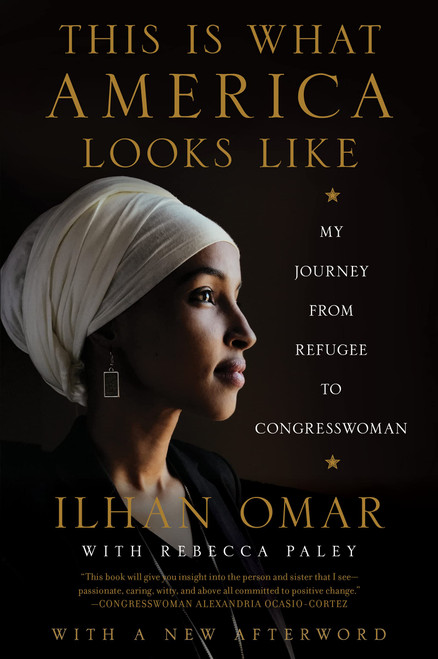 This Is What America Looks Like: My Journey from Refugee to Congresswoman – A Progressive