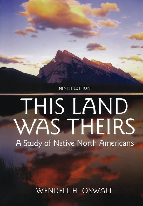 This Land Was Theirs: A Study of Native North Americans