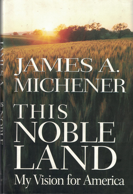 This Noble Land: My Vision for America