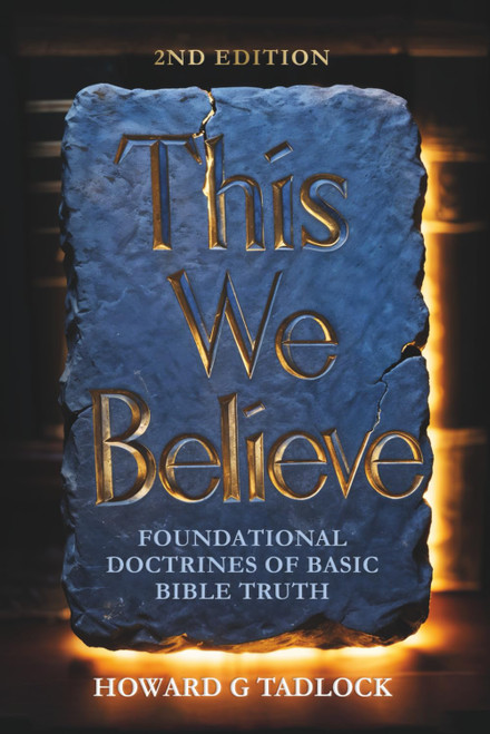This We Believe: A Study in Christian Doctrine