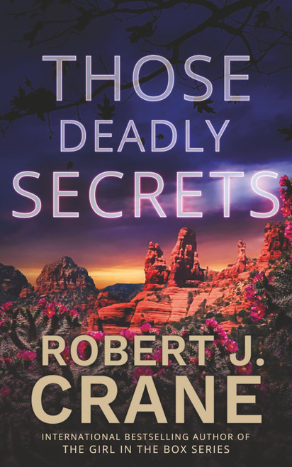 Those Deadly Secrets (The Girl Who Ran Away)