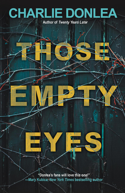 Those Empty Eyes: A Chilling Novel of Suspense with a Shocking Twist