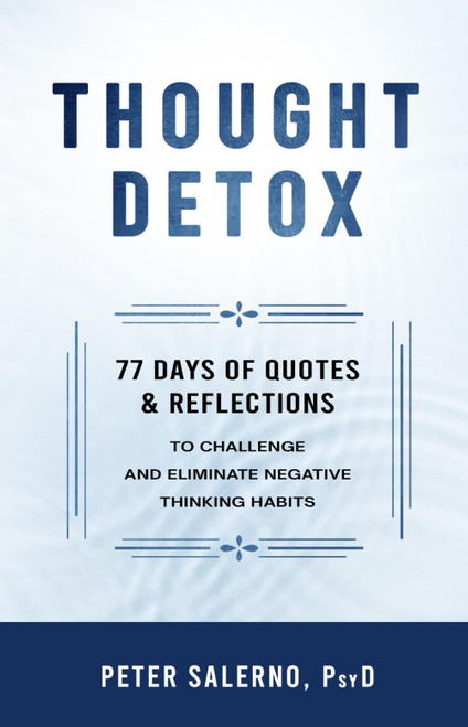 Thought Detox: 77 Days of Quotes & Reflections to Challenge and Eliminate
