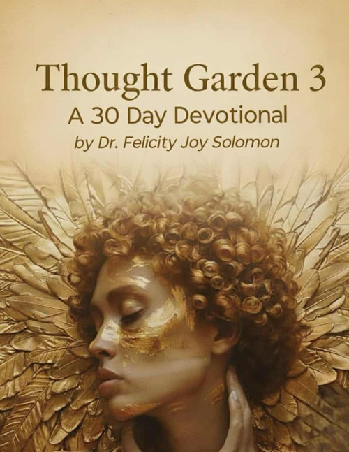 Thought Garden 3: A 30 Day Devotional