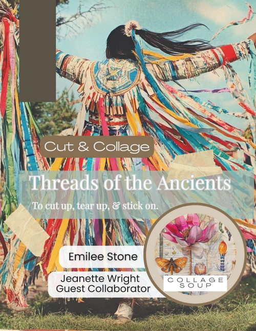 Threads of the Ancients by Collage Soup |Papers for Journals