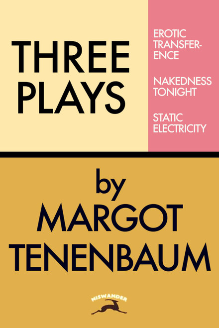 Three Plays Margot Tenenbaum Blank Notebook: 110 pages, 6x9 inches