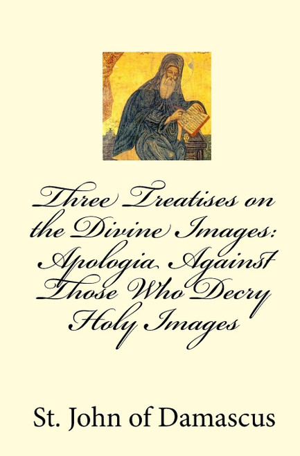 Three Treatises on the Divine Images