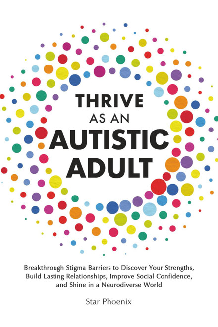 Thrive as an Autistic Adult: Breakthrough Stigma Barriers to Discover