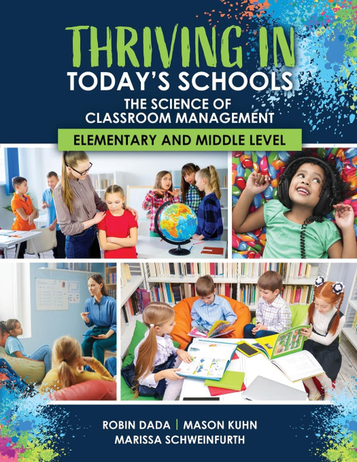 Thriving in Today's Schools: The Science of Classroom Management