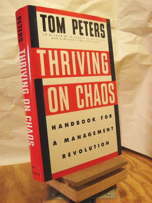 Thriving on Chaos: Handbook for a Management Revolution
