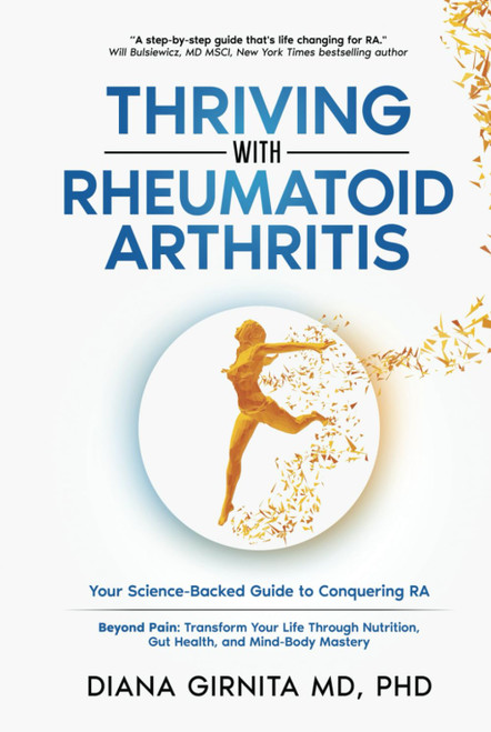 THRIVING WITH RHEUMATOID ARTHRITIS