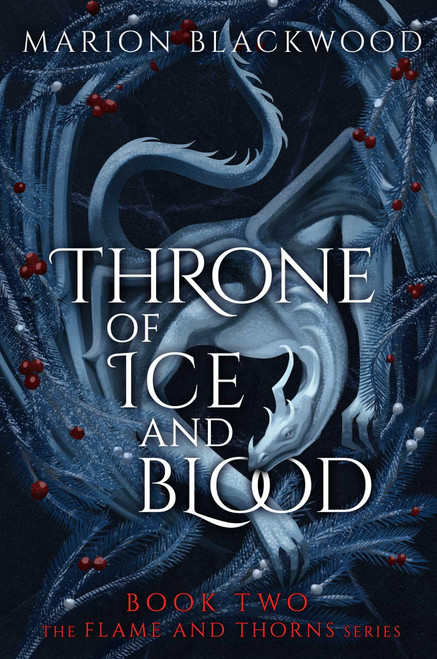 Throne of Ice and Blood (Flame and Thorns)