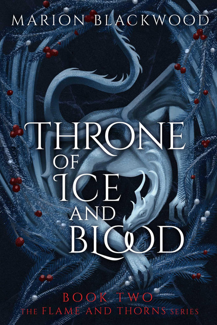 Throne of Ice and Blood (Flame and Thorns)