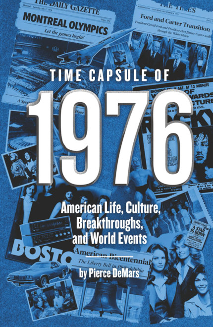 Time Capsule of 1976: American Life
