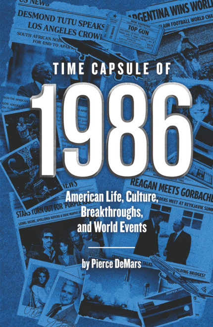 Time Capsule of 1986: American Life